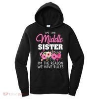 Middle Sister Shirts Im The Reason We Have Rules Matching Women's Hoodie thumb 0