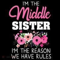 Middle Sister Shirts Im The Reason We Have Rules Matching Women's T-Shirt thumb 6