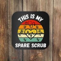 My Spare Scrub Funny Healthcare Worker Nurse CNAs Coaster thumb 0