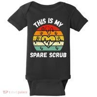 My Spare Scrub Funny Healthcare Worker Nurse CNAs Baby Bodysuit thumb 0
