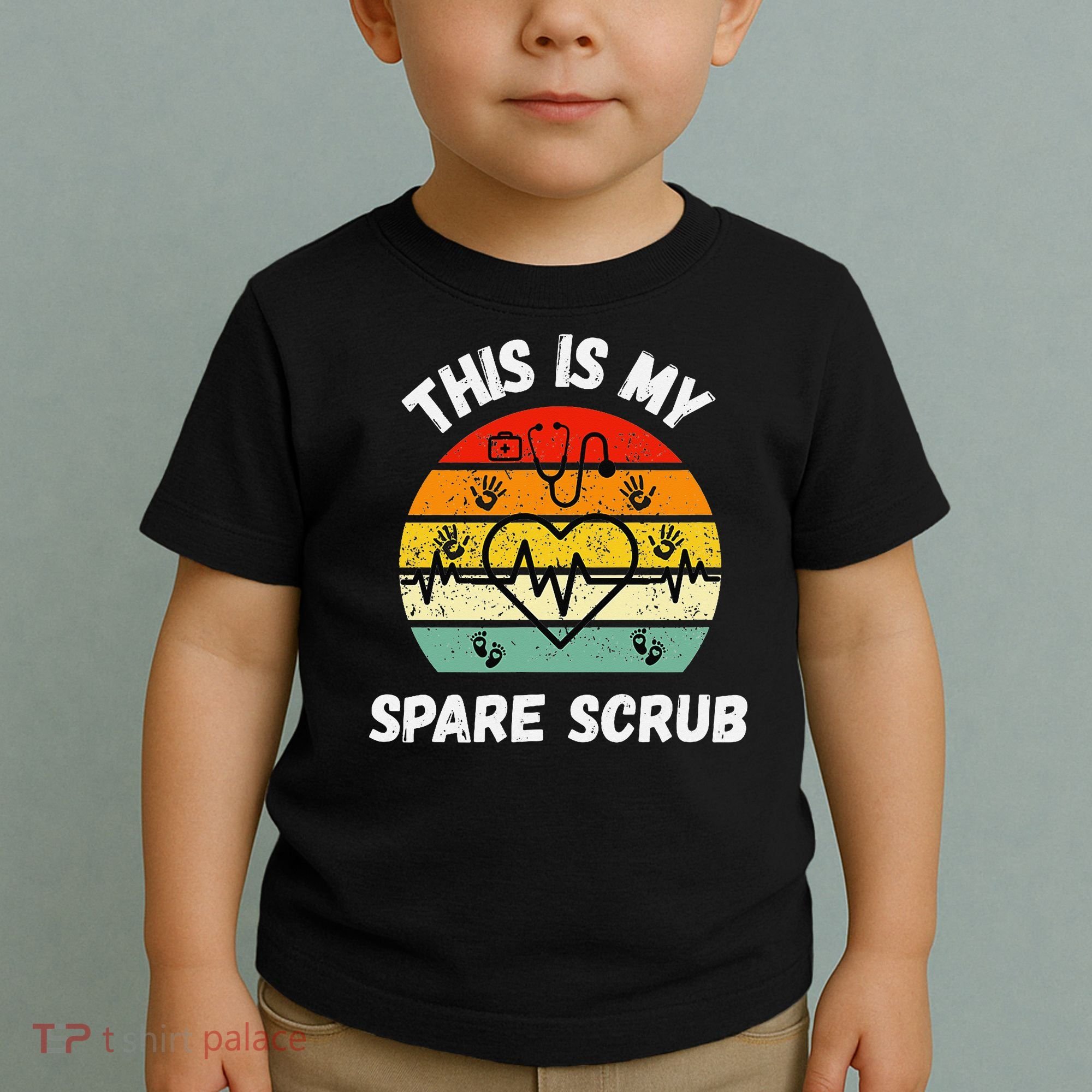 My Spare Scrub Funny Healthcare Worker Nurse CNAs Toddler T-Shirt