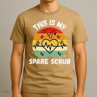 My Spare Scrub Funny Healthcare Worker Nurse CNAs T-Shirt thumb 3