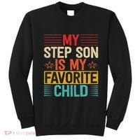 My Step Son is My Favorite Child Funny Step Dad Fathers Day Sweatshirt thumb 0