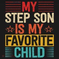 My Step Son is My Favorite Child Funny Step Dad Fathers Day Mousepad thumb 1