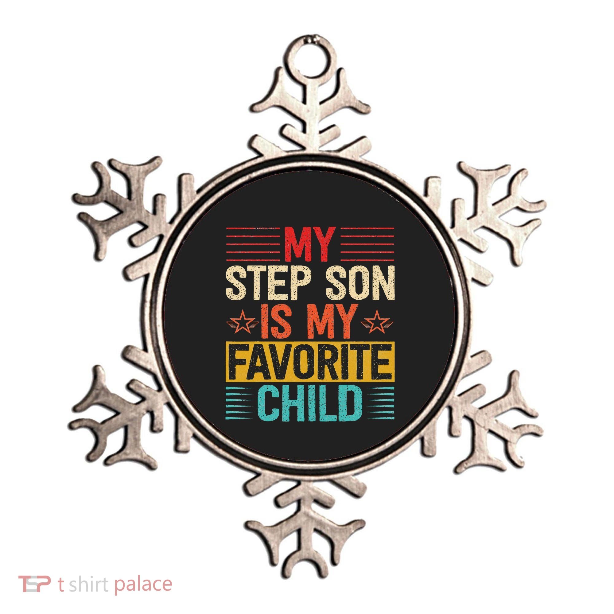 My Step Son is My Favorite Child Funny Step Dad Fathers Day Ornament