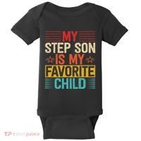 My Step Son is My Favorite Child Funny Step Dad Fathers Day Baby Bodysuit thumb 0