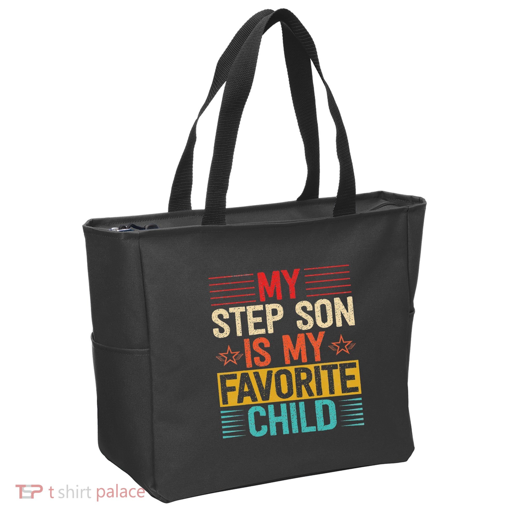 My Step Son is My Favorite Child Funny Step Dad Fathers Day Tote Bag