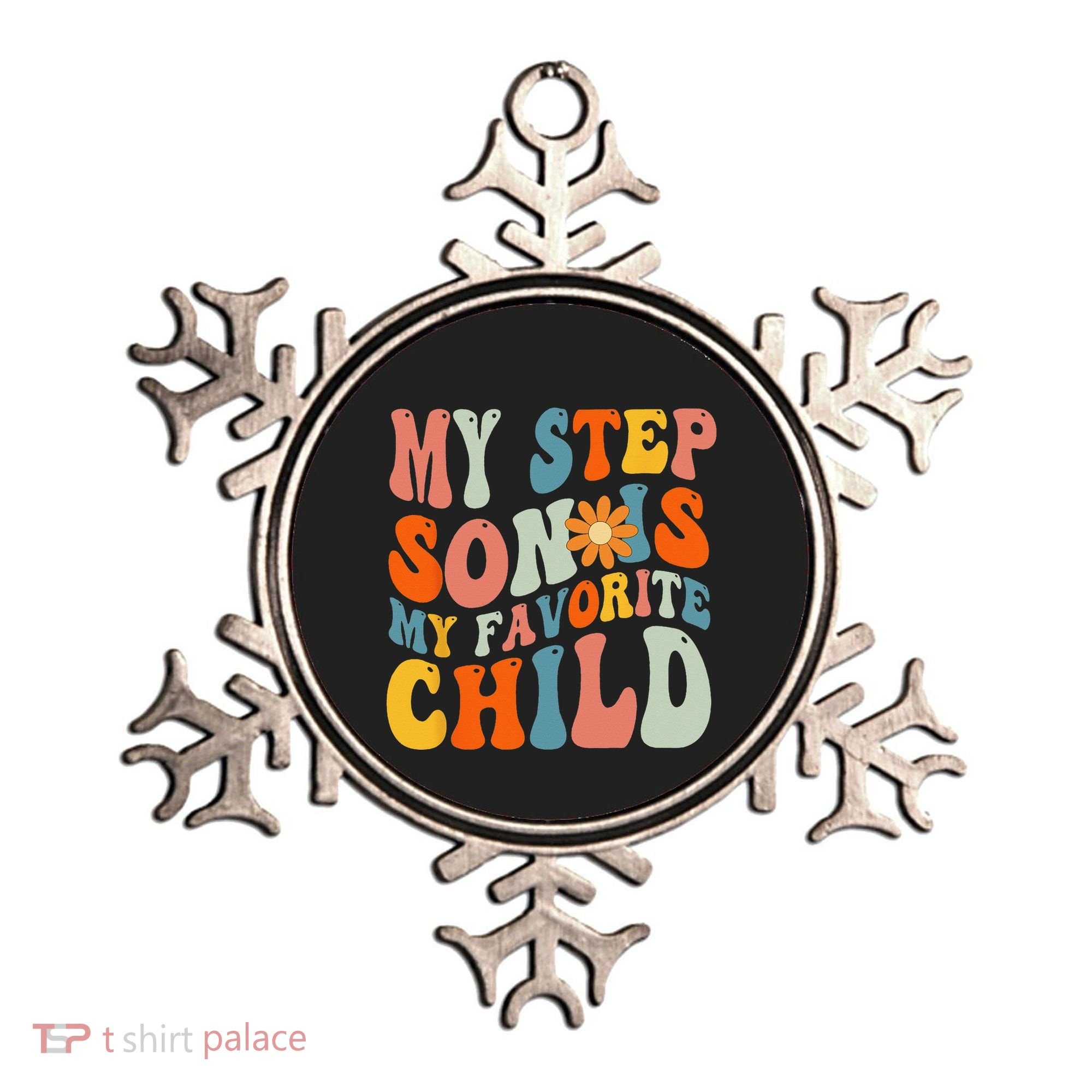 My Step Son Is My Favorite Child Funny Step Dad Fathers Day Ornament