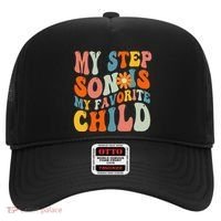My Step Son Is My Favorite Child Funny Step Dad Fathers Day Hat thumb 0
