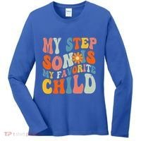 My Step Son Is My Favorite Child Funny Step Dad Fathers Day Women's Long Sleeve Shirt thumb 0