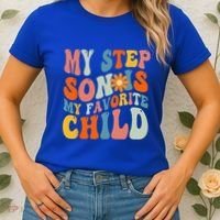My Step Son Is My Favorite Child Funny Step Dad Fathers Day Women's T-Shirt thumb 2