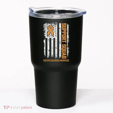 Multiple Sclerosi Support Squad Multiple Sclerosis Awareness Tumbler