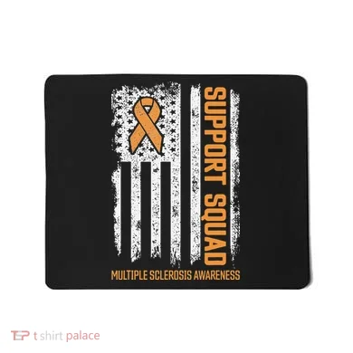 Multiple Sclerosi Support Squad Multiple Sclerosis Awareness Mousepad