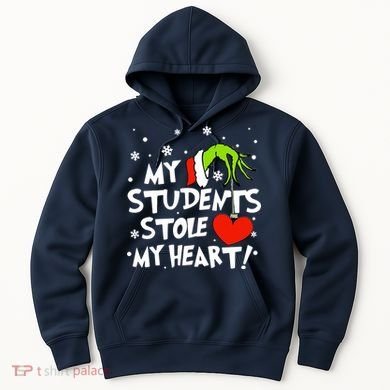 My Students Stole My Heart Christmas Hoodie