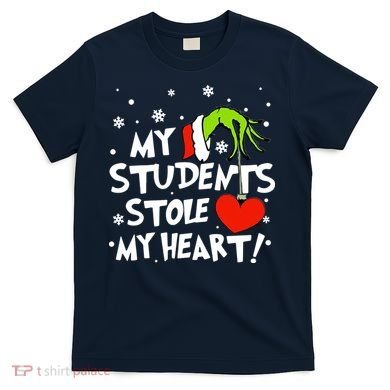 My Students Stole My Heart Christmas T-Shirt