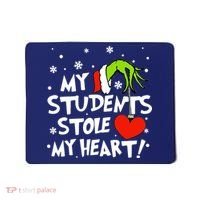 My Students Stole My Heart Christmas Mousepad thumb 0