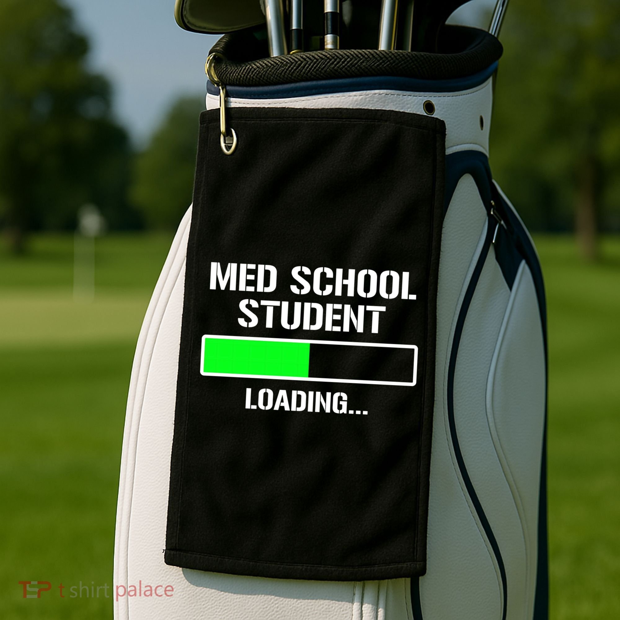 Med School Student Loading Funny Medical School Doctor Great Gift Golf Towel