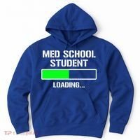 Med School Student Loading Funny Medical School Doctor Great Gift Hoodie thumb 0