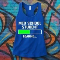 Med School Student Loading Funny Medical School Doctor Great Gift Women's Tank Top thumb 3