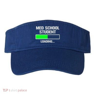 Med School Student Loading Funny Medical School Doctor Great Gift Visor