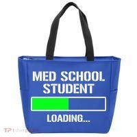 Med School Student Loading Funny Medical School Doctor Great Gift Tote Bag thumb 0