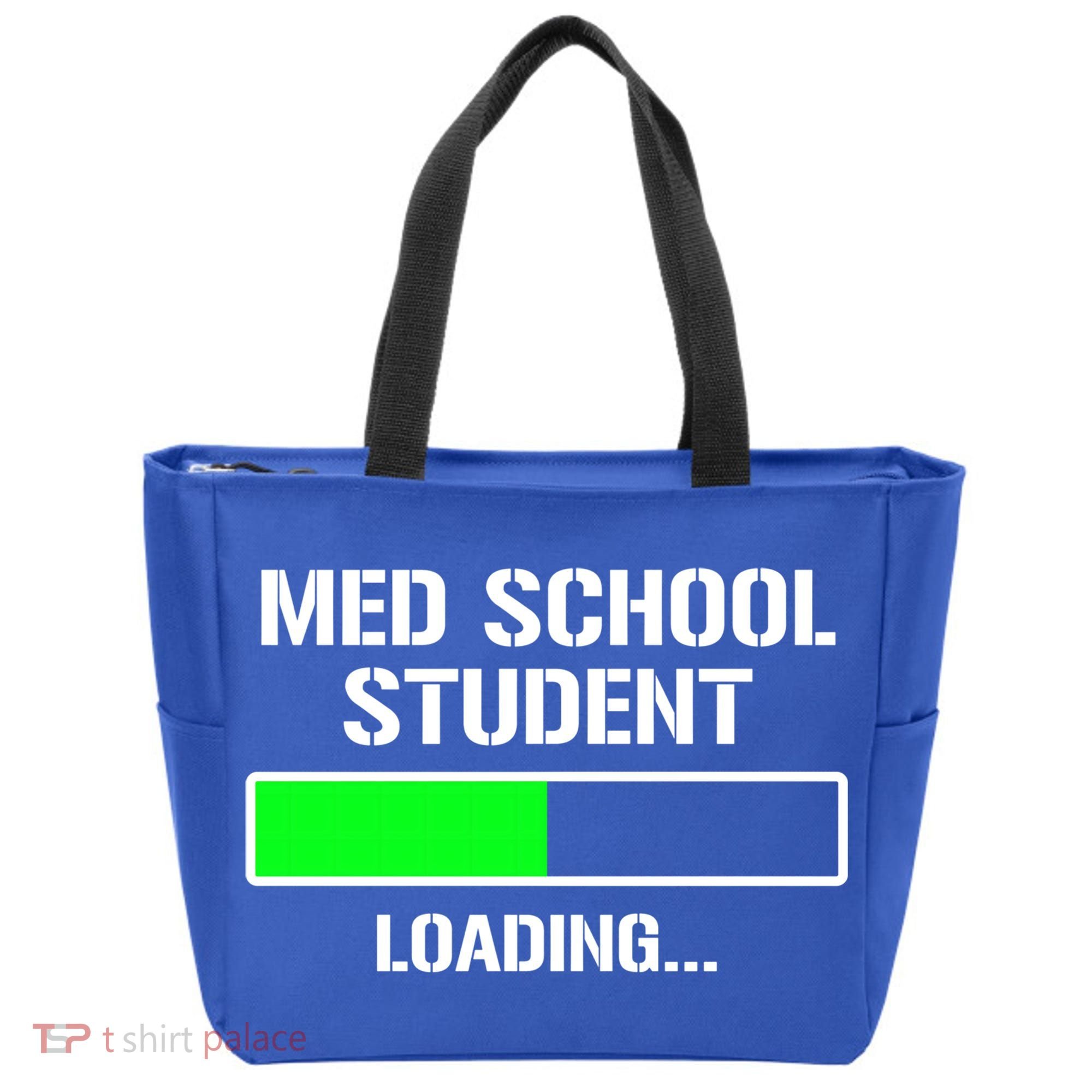 Med School Student Loading Funny Medical School Doctor Great Gift Tote Bag