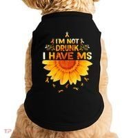Multiple Sclerosis Sunflower I'm Not Drunk I Have Ms Gift Doggie Tank thumb 0