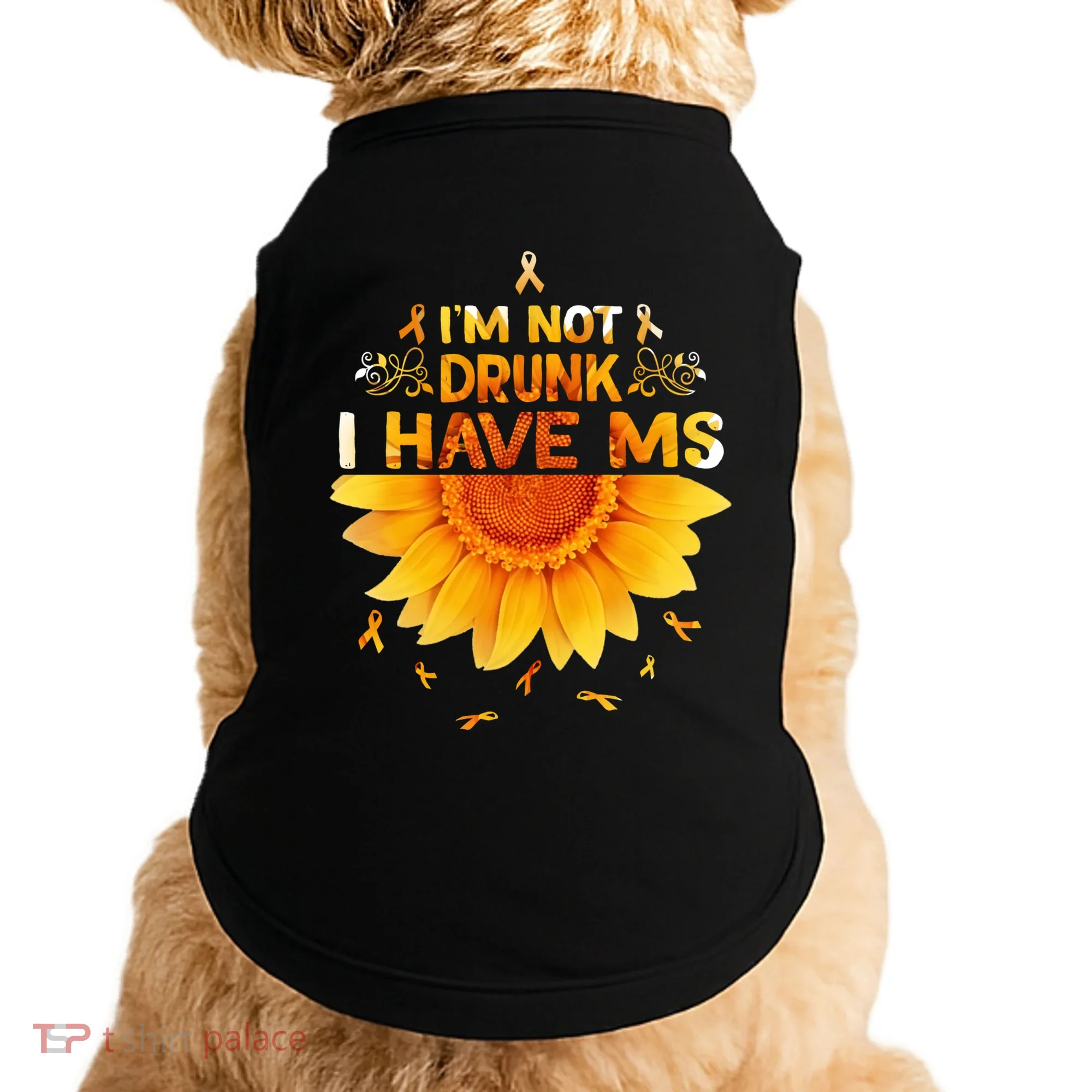 Multiple Sclerosis Sunflower I'm Not Drunk I Have Ms Gift Doggie Tank