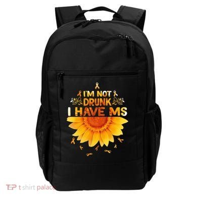 Multiple Sclerosis Sunflower I'm Not Drunk I Have Ms Gift Backpack