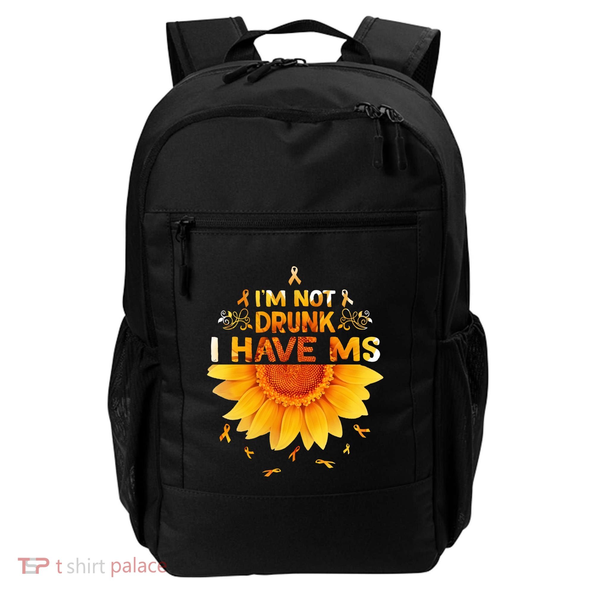 Multiple Sclerosis Sunflower I'm Not Drunk I Have Ms Gift Backpack