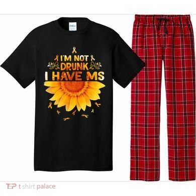 Multiple Sclerosis Sunflower I'm Not Drunk I Have Ms Gift Pajama Set