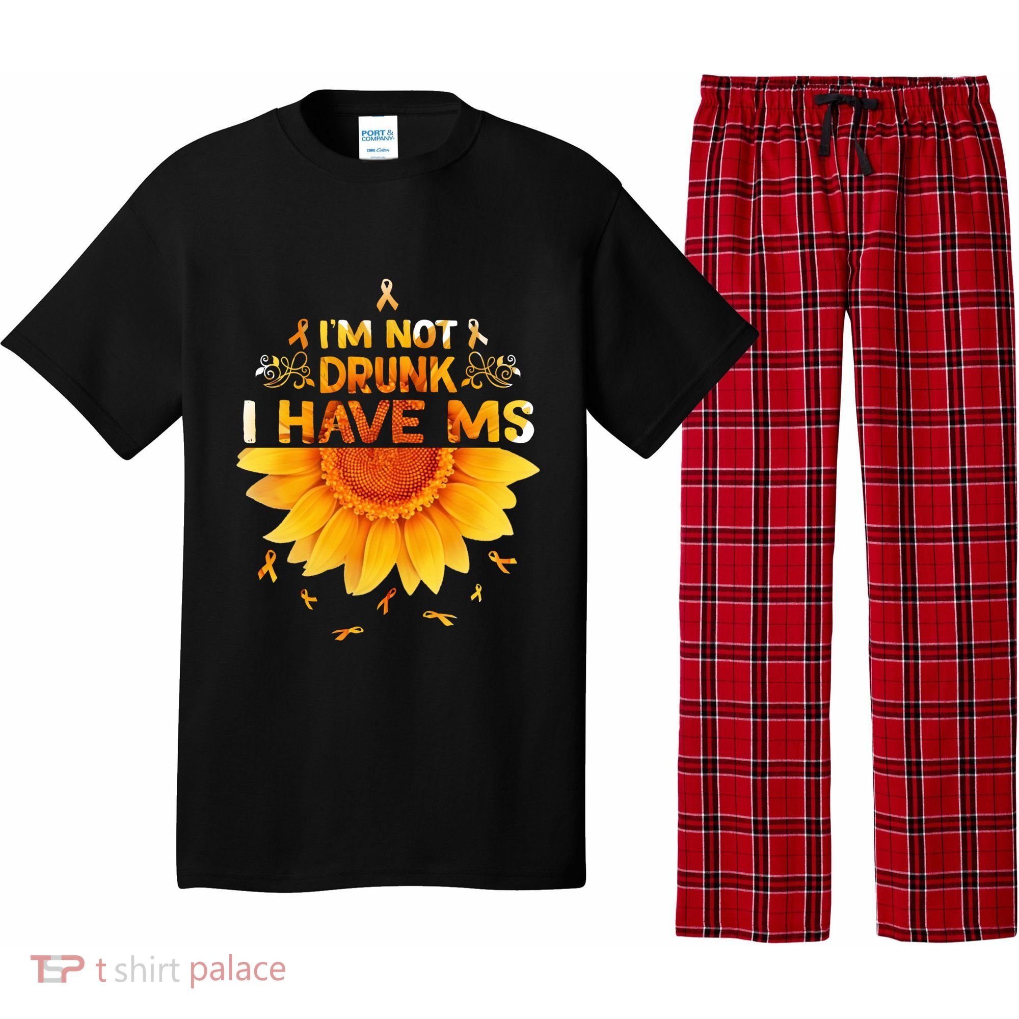 Multiple Sclerosis Sunflower I'm Not Drunk I Have Ms Gift Pajama Set