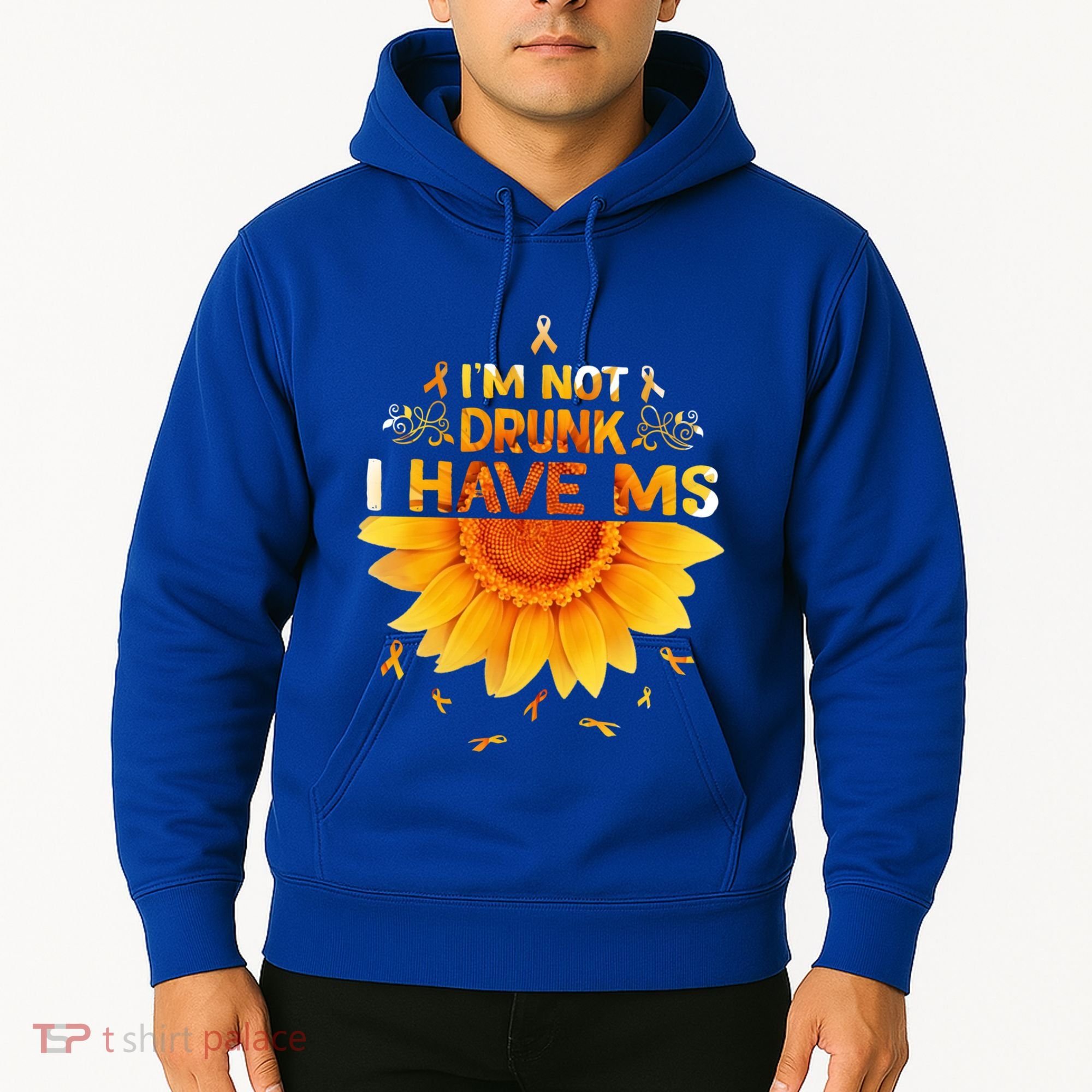 Multiple Sclerosis Sunflower I'm Not Drunk I Have Ms Gift Hoodie