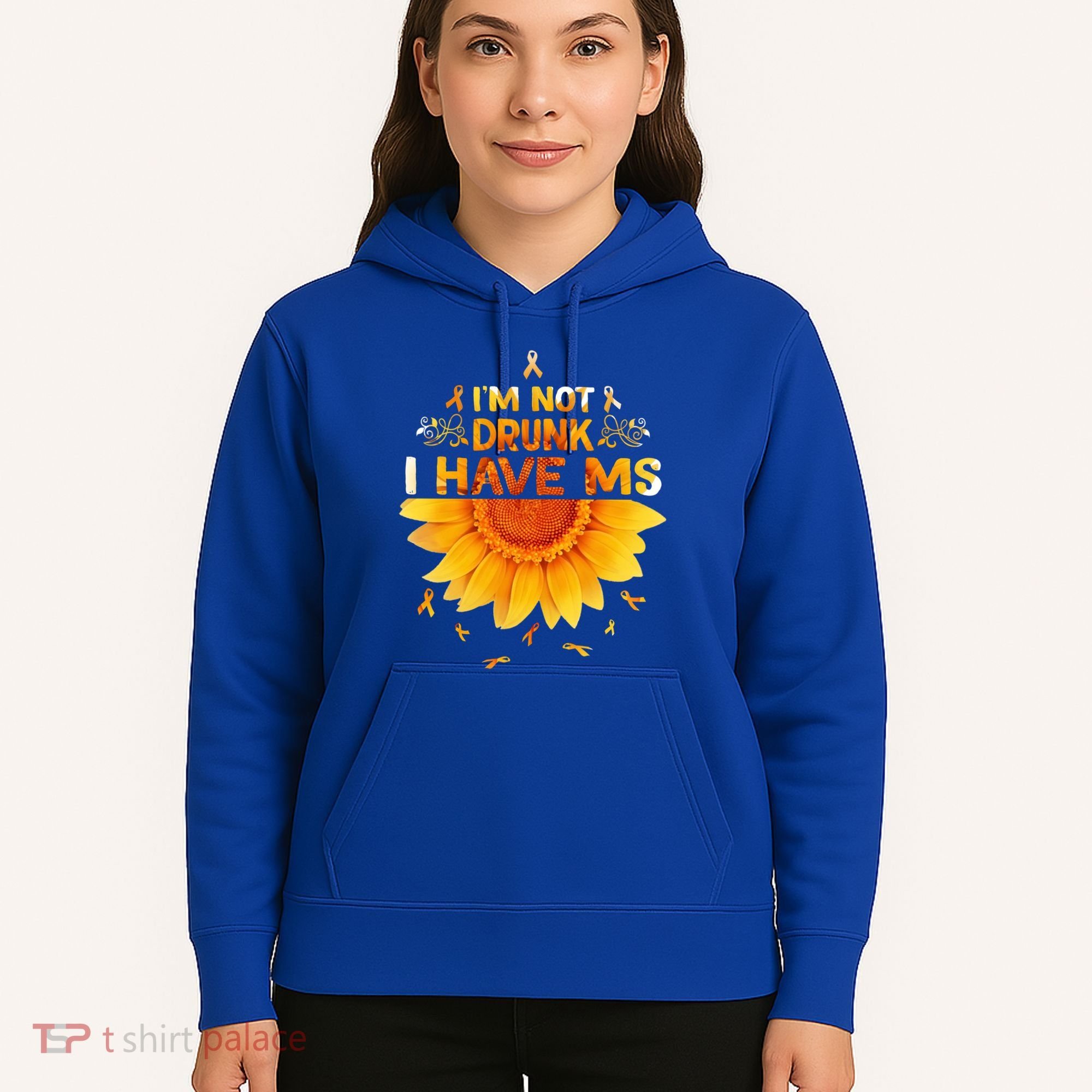 Multiple Sclerosis Sunflower I'm Not Drunk I Have Ms Gift Hoodie