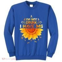 Multiple Sclerosis Sunflower I'm Not Drunk I Have Ms Gift Sweatshirt thumb 0
