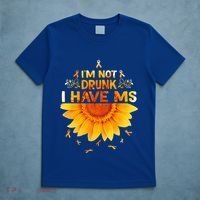 Multiple Sclerosis Sunflower I'm Not Drunk I Have Ms Gift T-Shirt thumb 5