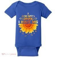 Multiple Sclerosis Sunflower I'm Not Drunk I Have Ms Gift Baby Bodysuit thumb 0