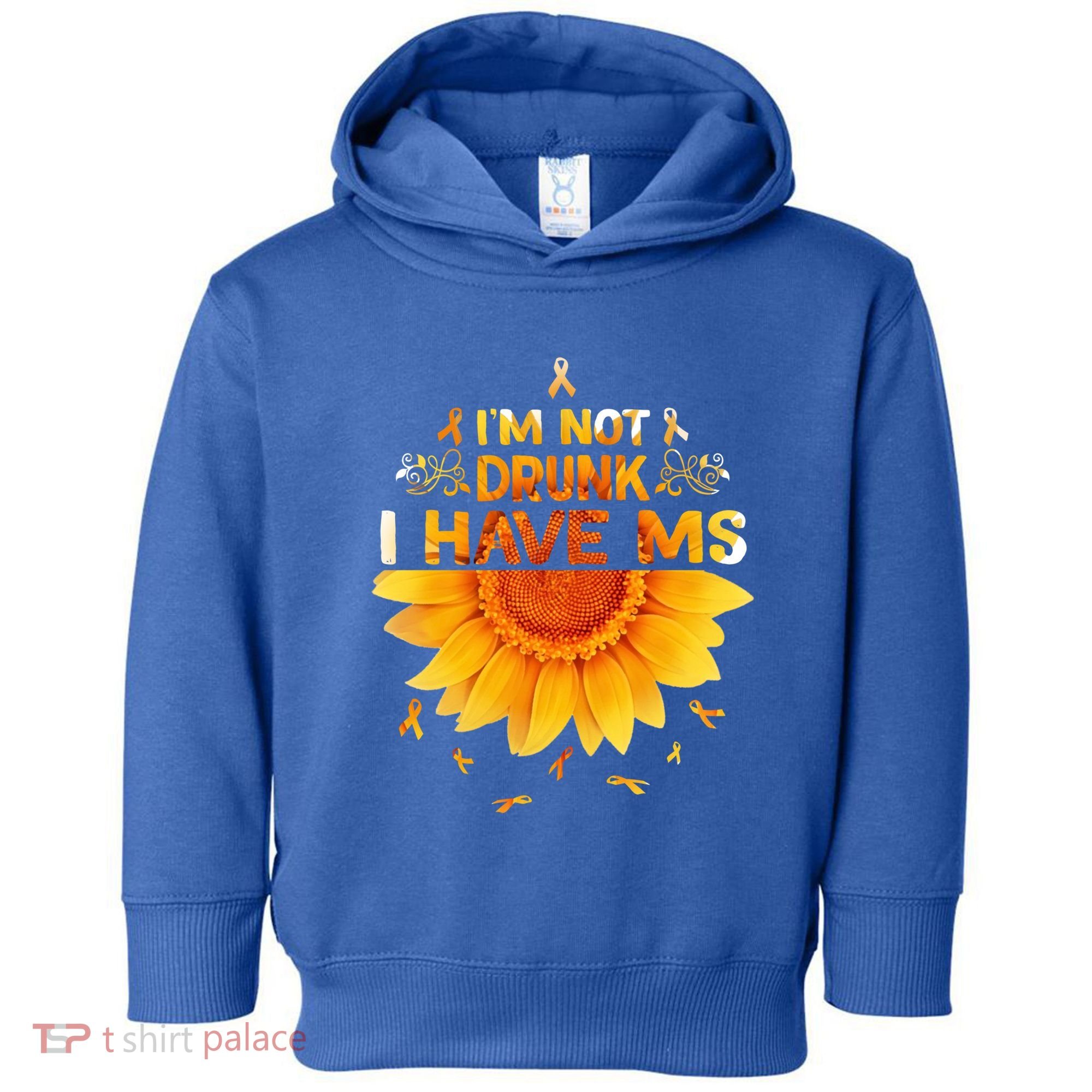 Multiple Sclerosis Sunflower I'm Not Drunk I Have Ms Gift Toddler Hoodie