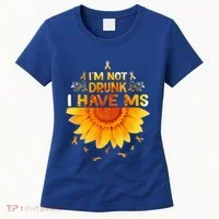 Multiple Sclerosis Sunflower I'm Not Drunk I Have Ms Gift Women's T-Shirt thumb 0