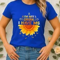 Multiple Sclerosis Sunflower I'm Not Drunk I Have Ms Gift Women's T-Shirt thumb 2