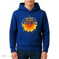 Multiple Sclerosis Sunflower I'm Not Drunk I Have Ms Gift Kids Hoodie thumb 4