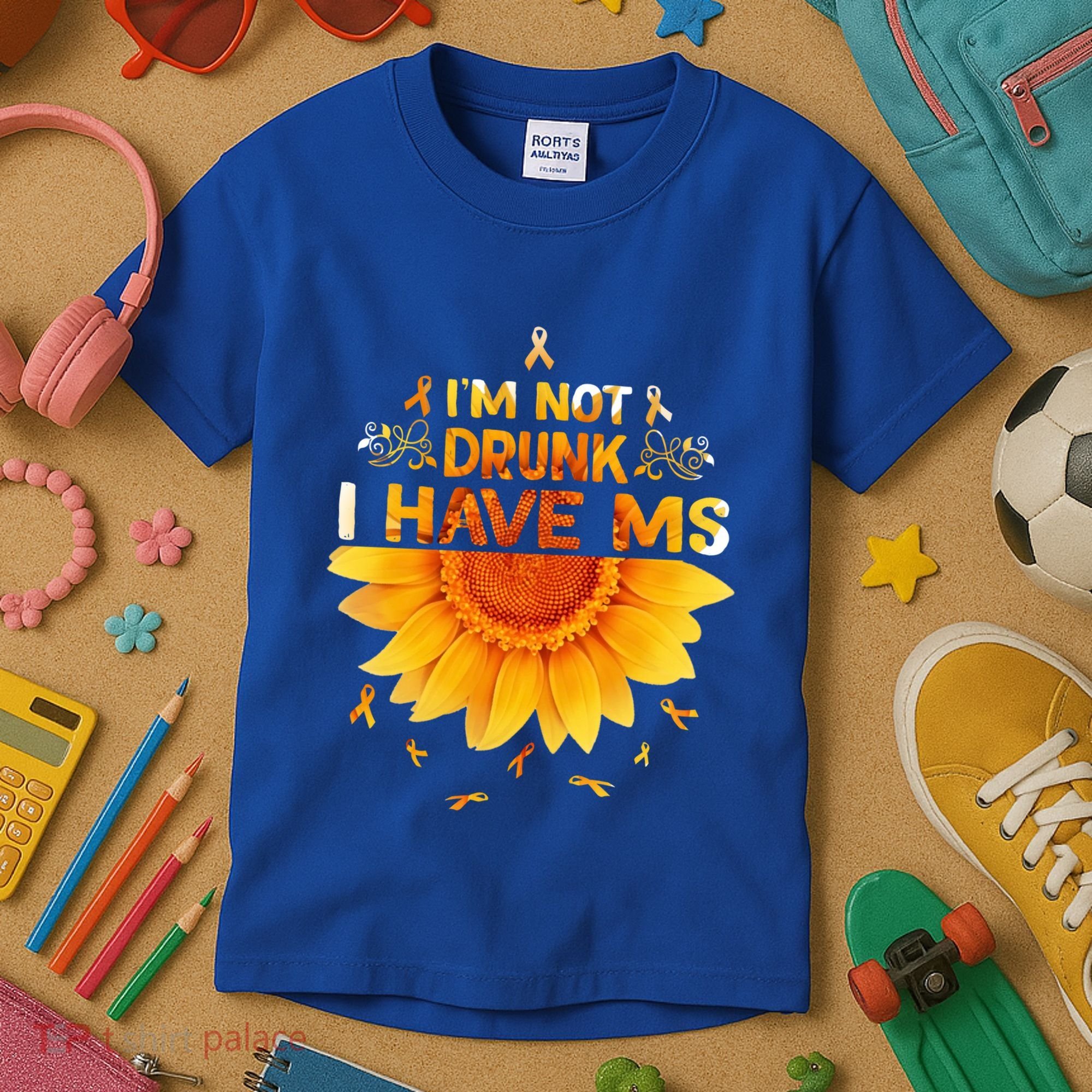 Multiple Sclerosis Sunflower I'm Not Drunk I Have Ms Gift Kids T-Shirt