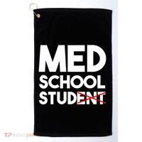 Med School Student Stud Funny Medical School Doctor Cute Gift Golf Towel thumb 0