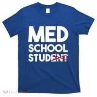 Med School Student Stud Funny Medical School Doctor Cute Gift T-Shirt thumb 0