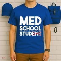 Med School Student Stud Funny Medical School Doctor Cute Gift T-Shirt thumb 6