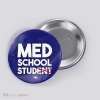 Med School Student Stud Funny Medical School Doctor Cute Gift Button thumb 0