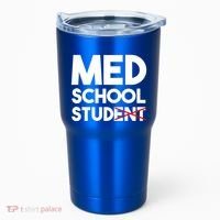 Med School Student Stud Funny Medical School Doctor Cute Gift Tumbler thumb 0