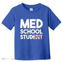 Med School Student Stud Funny Medical School Doctor Cute Gift Toddler T-Shirt thumb 0