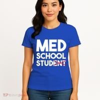 Med School Student Stud Funny Medical School Doctor Cute Gift Women's T-Shirt thumb 4