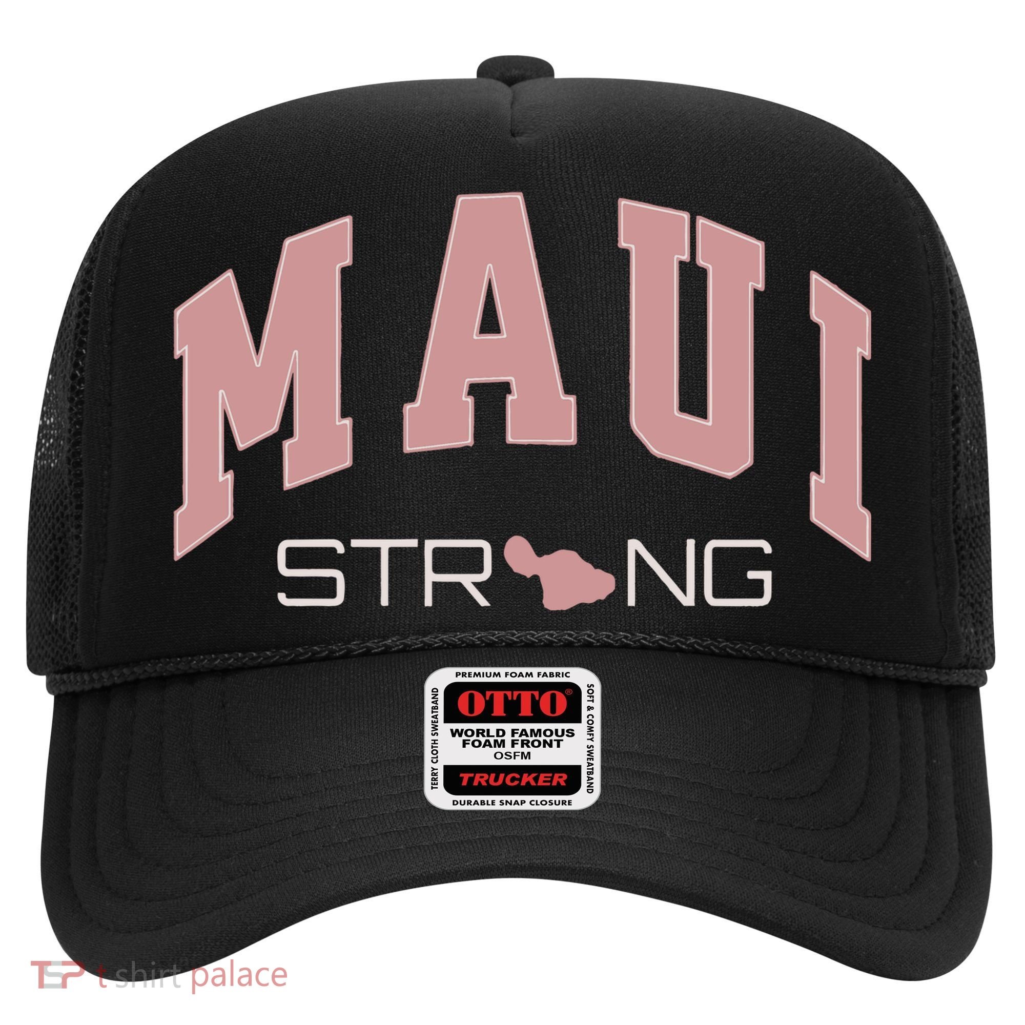 Maui Strong Support Lahaina Hawaii Hat